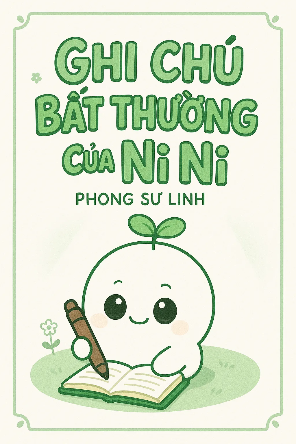 Ghi Chú Bất Thường Của Ni Ni