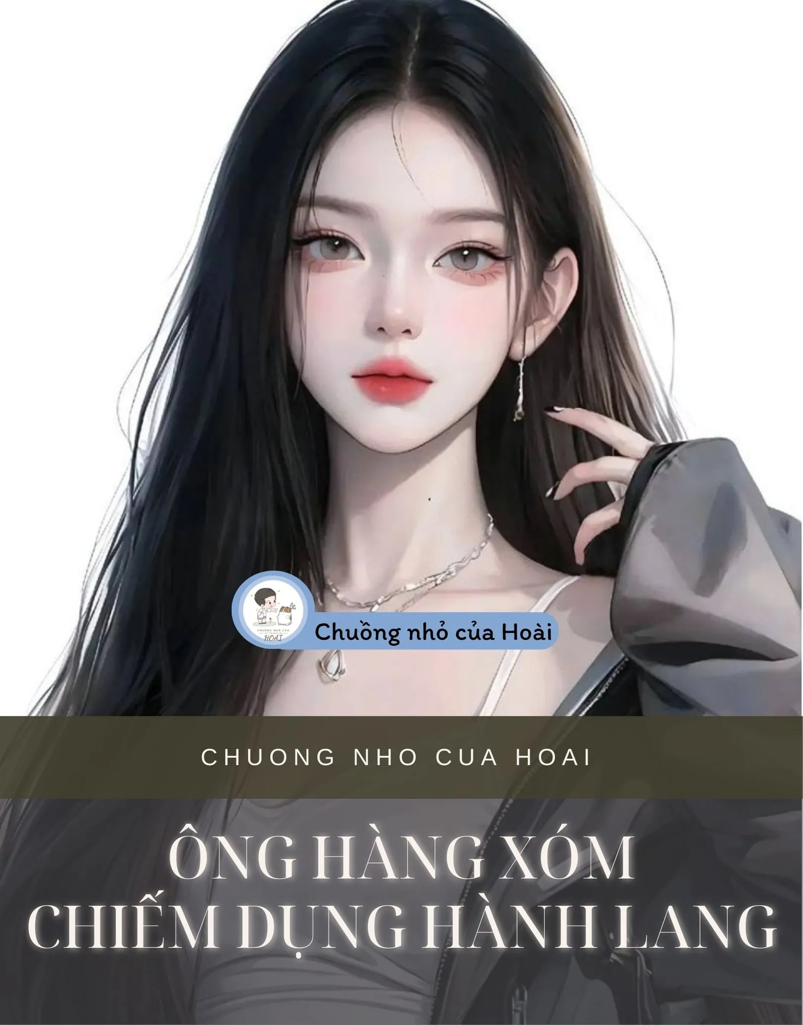 Bìa truyện ÔNG HÀNG XÓM CHIẾM DỤNG HÀNH LANG