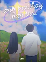 Anh trai hay bạn trai