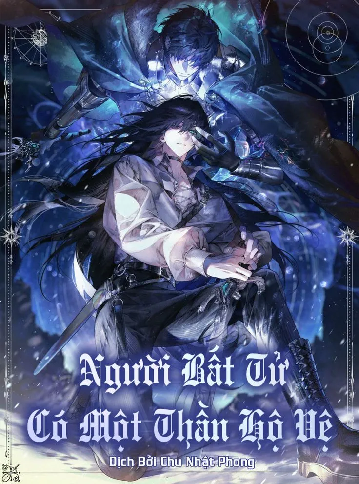 Người Bất Tử Có Một Thần Hộ Vệ [Novel]
