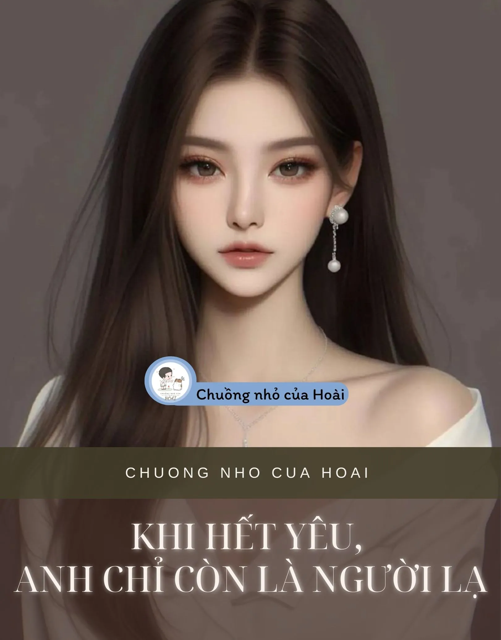 Bìa truyện KHI HẾT YÊU, ANH CHỈ CÒN LÀ NGƯỜI LẠ