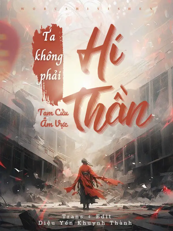 Bìa truyện Ta Không Phải Hí Thần