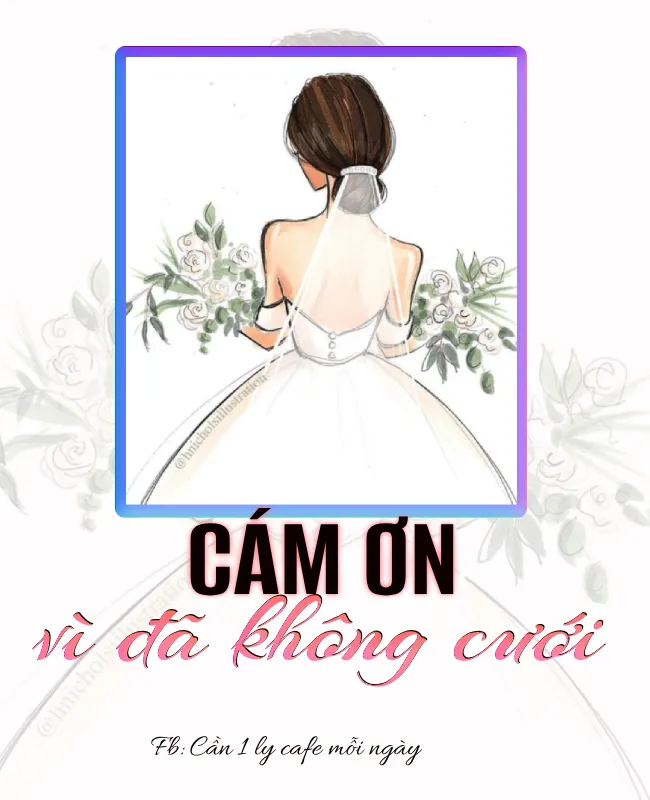 Bìa truyện CÁM ƠN VÌ ĐÃ KHÔNG CƯỚI