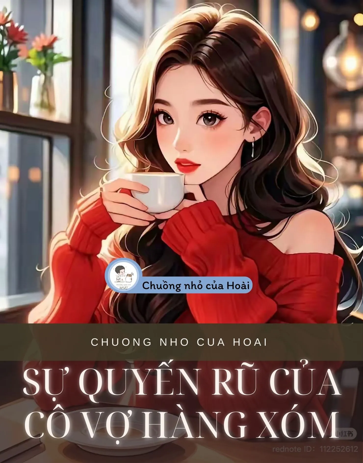 Bìa truyện SỰ QUYẾN RŨ CỦA CÔ VỢ HÀNG XÓM