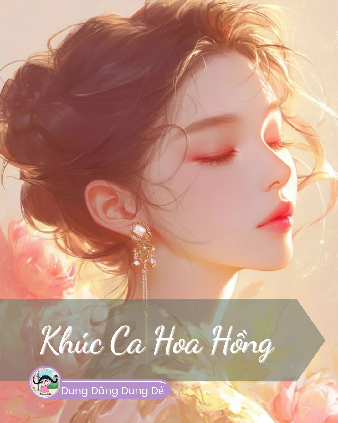 Bìa truyện KHÚC CA HOA HỒNG