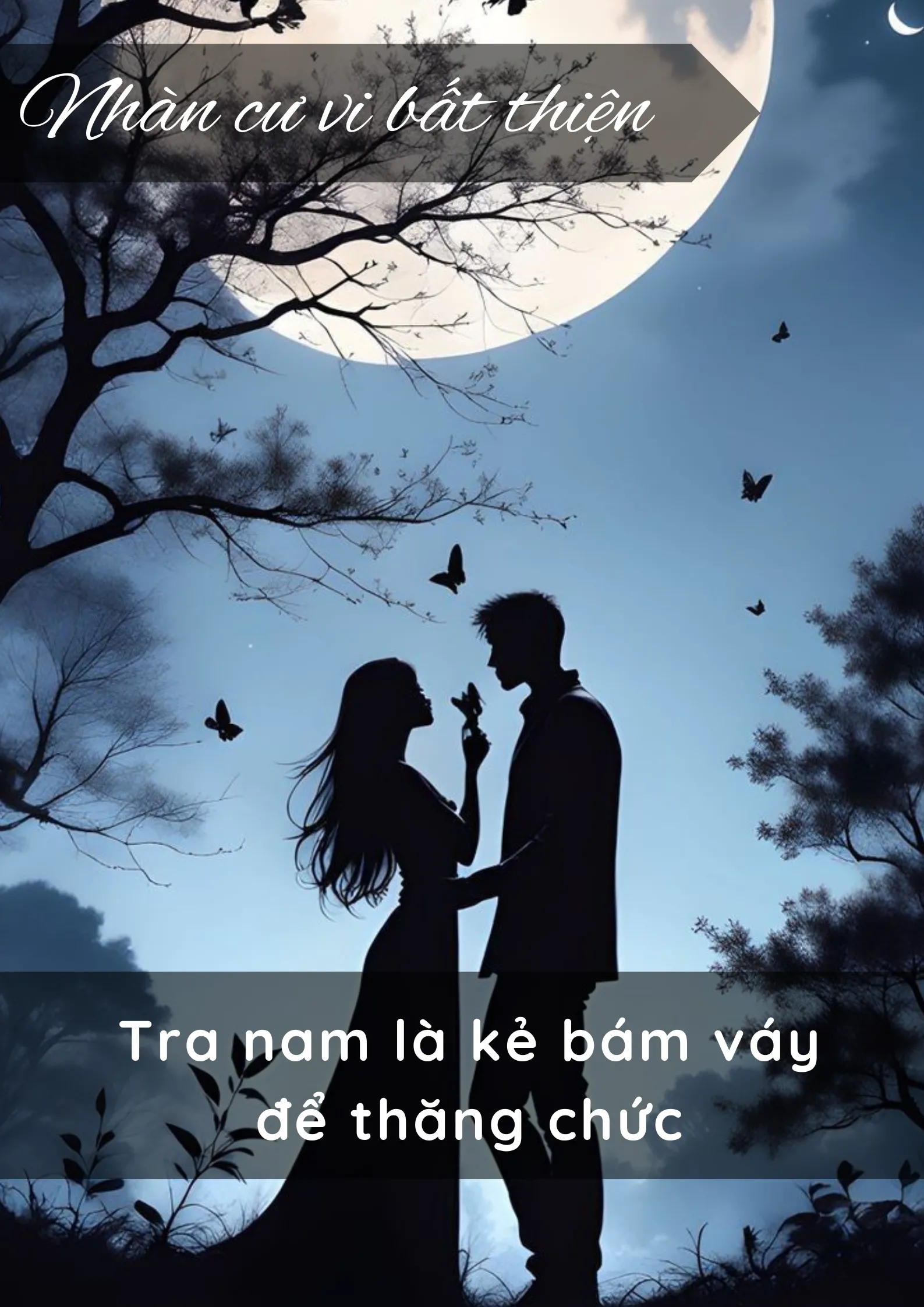 Tra nam là kẻ bám váy để thăng chức 