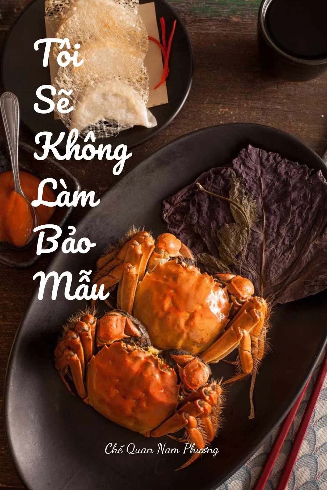 TÔI SẼ KHÔNG LÀM BẢO MẪU