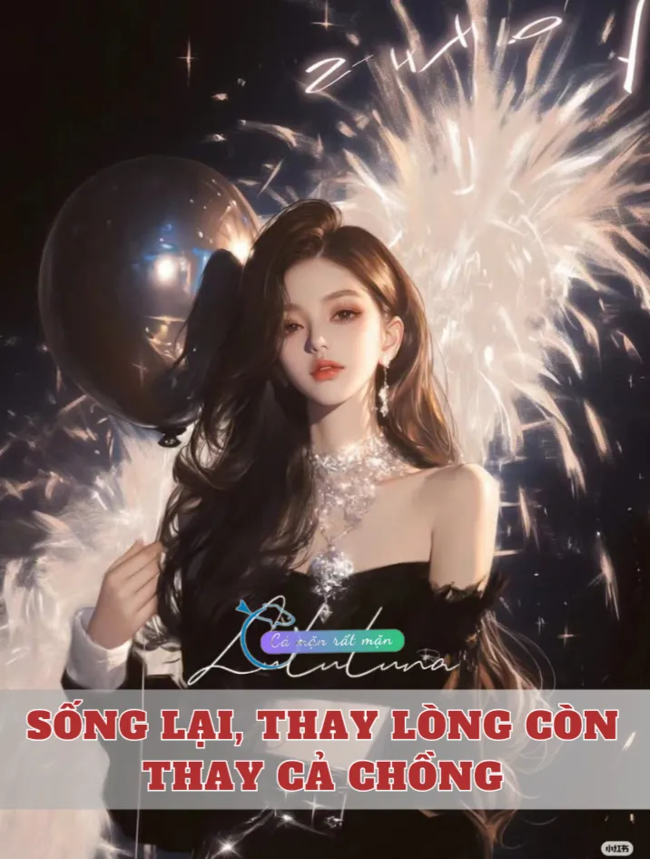 Bìa truyện Sống Lại, Thay Lòng Còn Thay Cả Chồng