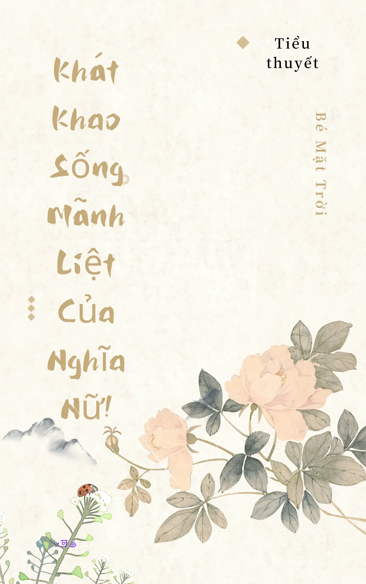 Khát Khao Sống Mãnh Liệt Của Nghĩa Nữ!