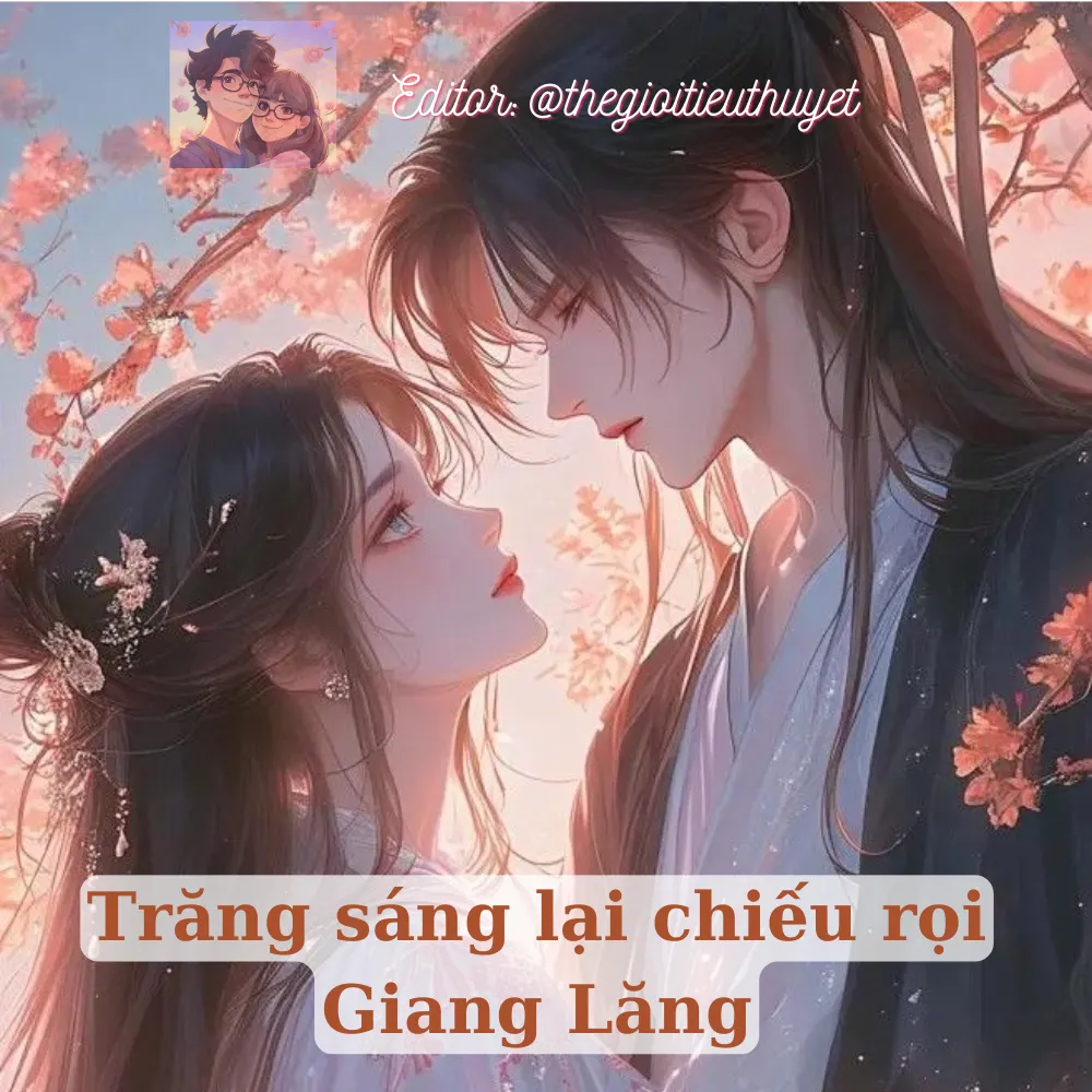 TRĂNG SÁNG LẠI CHIẾU RỌI GIANG LĂNG